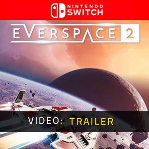 EVERSPACE 2 Nintendo Switch - Trailer del video