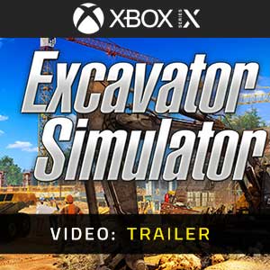 Excavator Simulator Xbox Series- Rimorchio Video