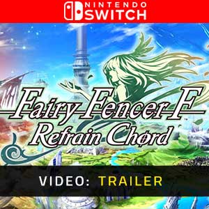 Fairy Fencer F Refrain Chord Video Trailer