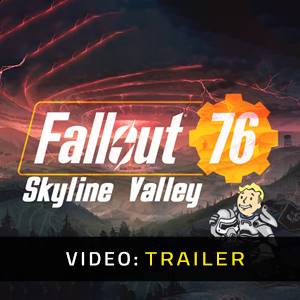 Fallout 76 Skyline Valley - Trailer