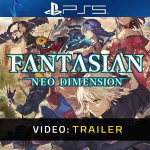 FANTASIAN Neo Dimension Video Trailer