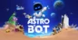 Sony Rivela il Successo di Astro Bot: Oltre 1.5 Milioni di Copie Vendute