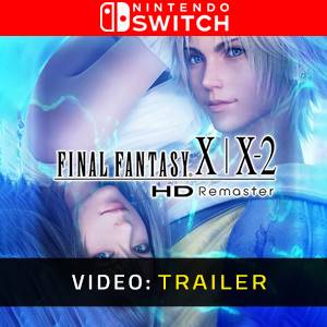 Final Fantasy X/X-2 HD Remaster Trailer del Video