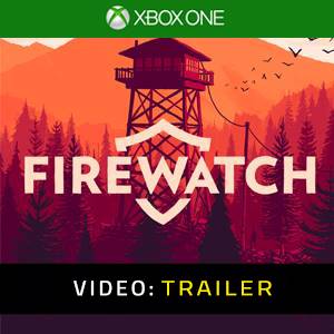 Firewatch Xbox One - Trailer