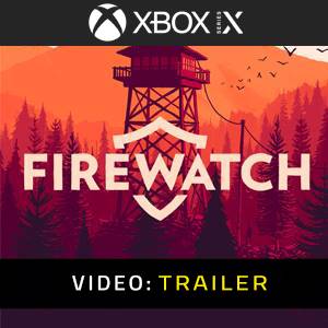 Firewatch Xbox Series - Trailer