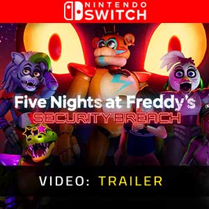 Five Nights at Freddy’s Security Breach Video Trailer