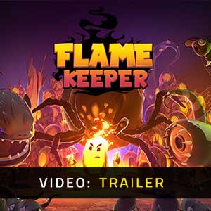 Flame Keeper - Rimorchio Video