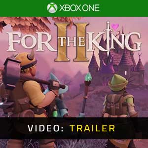 For the King 2 Xbox One Trailer Video