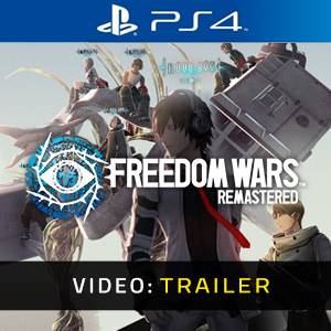 Freedom Wars Remastered Video Trailer