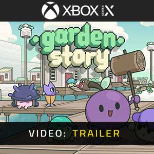 Garden Story Trailer del Video