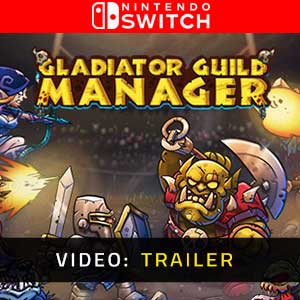 Gladiator Guild Manager - Rimorchio Video