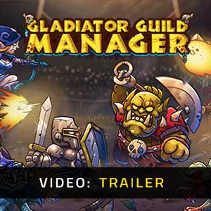 Gladiator Guild Manager - Rimorchio Video