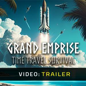 Grand Emprise Time Travel Survival