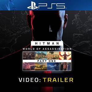 HITMAN World of Assassination Part One Video Trailer