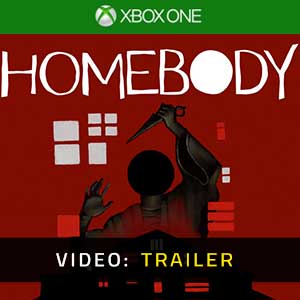 Homebody Xbox One- Rimorchio Video