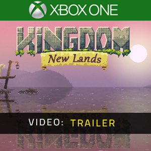 Kingdom New Lands Xbox One - Trailer del Video