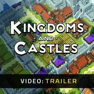 Kingdoms and Castles - Trailer Video