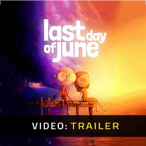 Last Day of June - Trailer