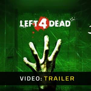 Left 4 Dead - Trailer Video