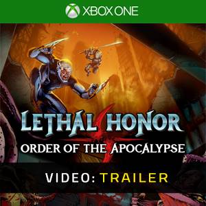 Lethal Honor Order of the Apocalypse Trailer del Video