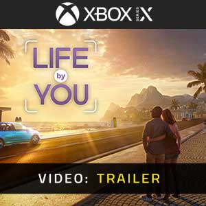 Life By You Xbox Series- Rimorchio Video