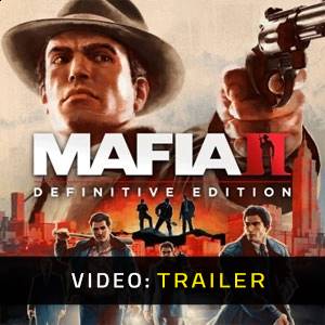 Mafia 2 Definitive Edition - Trailer