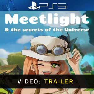 MeetLight and the secrets of the universe Trailer del Video