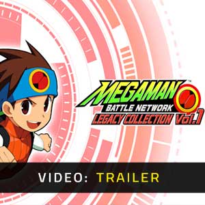 Mega Man Battle Network Legacy Collection Vol. 1 Video Trailer