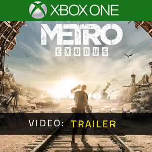 Metro Exodus Xbox One Video Trailer