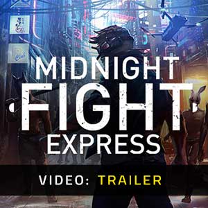 Midnight Fight Express Video Trailer