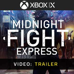 Midnight Fight Express Xbox Series X Video Trailer