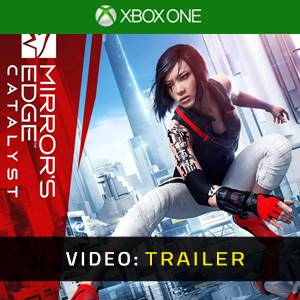 Mirror's Edge Catalyst Xbox One - Trailer