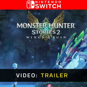 Monster Hunter Stories 2 WIngs of Ruin Nintendo Switch Video Trailer