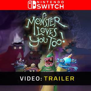 Monster Loves You Too! Nintendo Switch - Trailer