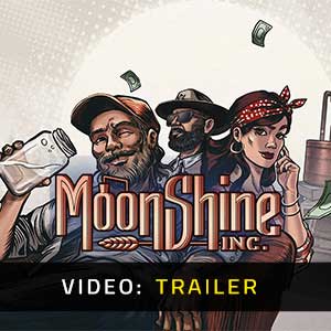 Moonshine Inc - Rimorchio video