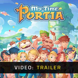 My Time At Portia Video Trailer