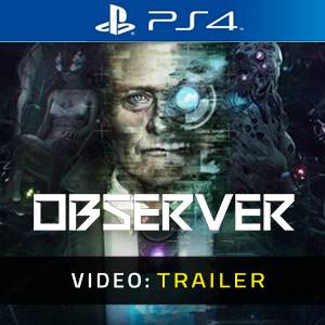 Observer - Trailer video