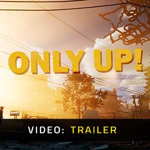 Only Up! Trailer del video