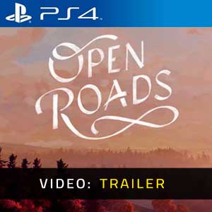 Open Roads PS4 Video Trailer