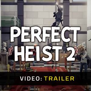 Perfect Heist 2 - Rimorchio Video