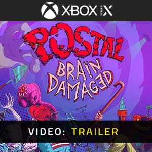 POSTAL Brain-Damaged Xbox Series Video Trailer