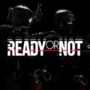 Ready or Not v1.0: Il simulatore SWAT definitivo è stato rilasciato