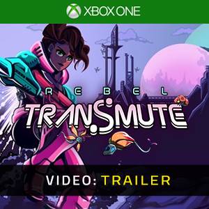 Rebel Transmute Video Trailer