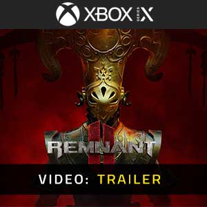 Remnant 2 Xbox Series- Rimorchio Video