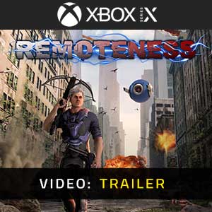 Remoteness Xbox Series- Rimorchio video