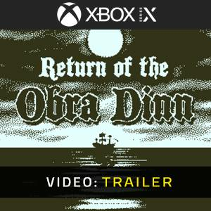 Return of the Obra Dinn