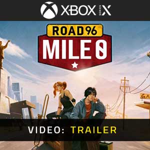 Road 96 Mile 0 Xbox Series- Rimorchio Video