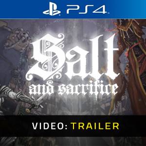 Salt and Sacrifice Video Trailer