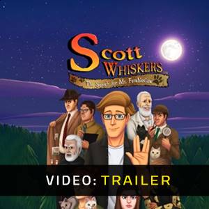 Scott Whiskers in the Search for Mr. Fumbleclaw Trailer del Video