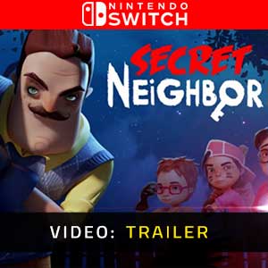 Video Trailer Di Secret Neighbor Nintendo Switch